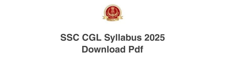 SSC CGL Syllabus 2025 Download Pdf