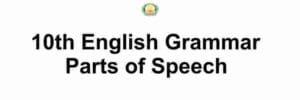 Samacheer Kalvi 10th English Grammar Parts of Speech